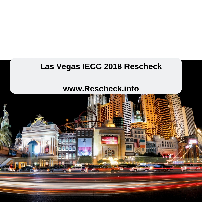 Las Vegas IECC 2018 Rescheck