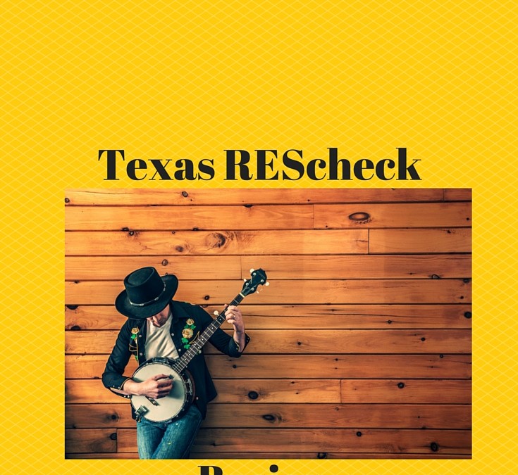 Texas REScheck report