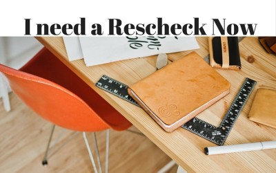 I Need My Rescheck Now