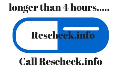 If your Rescheck lasts longer than 4 hours