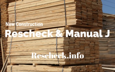 Why Should I Consider a Manual J or Rescheck for my Construction Project?