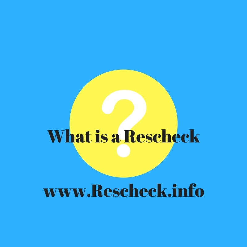 What is a Rescheck?
