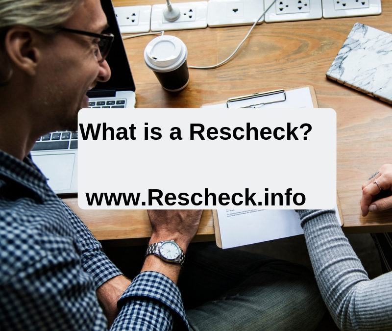What is a Rescheck?
