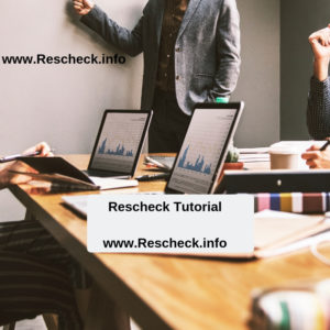You need a Rescheck and you want to know how. Follow the leader in Online Rescheck Services Rescheck.info as they guide you through a Rescheck Tutorial.