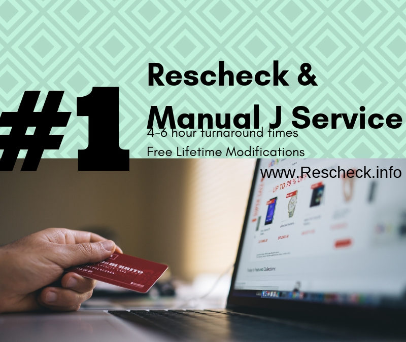 Is there a fast, reliable Rescheck and Manual J service affordably priced?