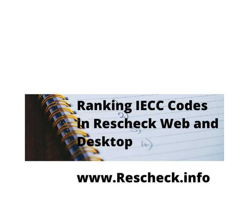Ranking IECC Codes in Rescheck Web and Desktop