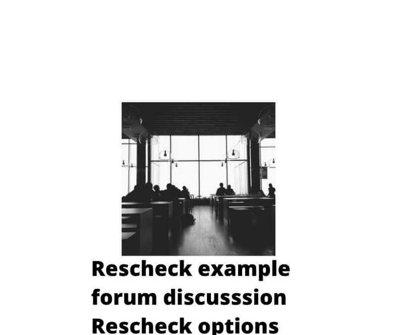 Rescheck example forum discussion Rescheck options