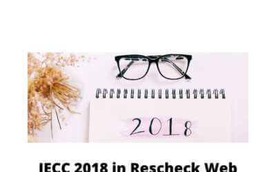 IECC 2018 in Rescheck Web www.Rescheck.info