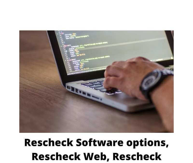 Rescheck Software options, Rescheck Web, Rescheck Desktop