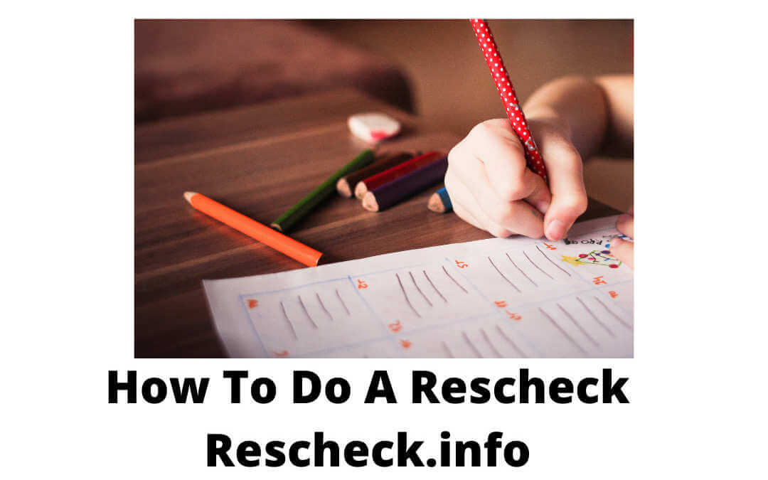 How to do a Rescheck