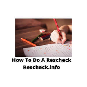How To Do A Rescheck