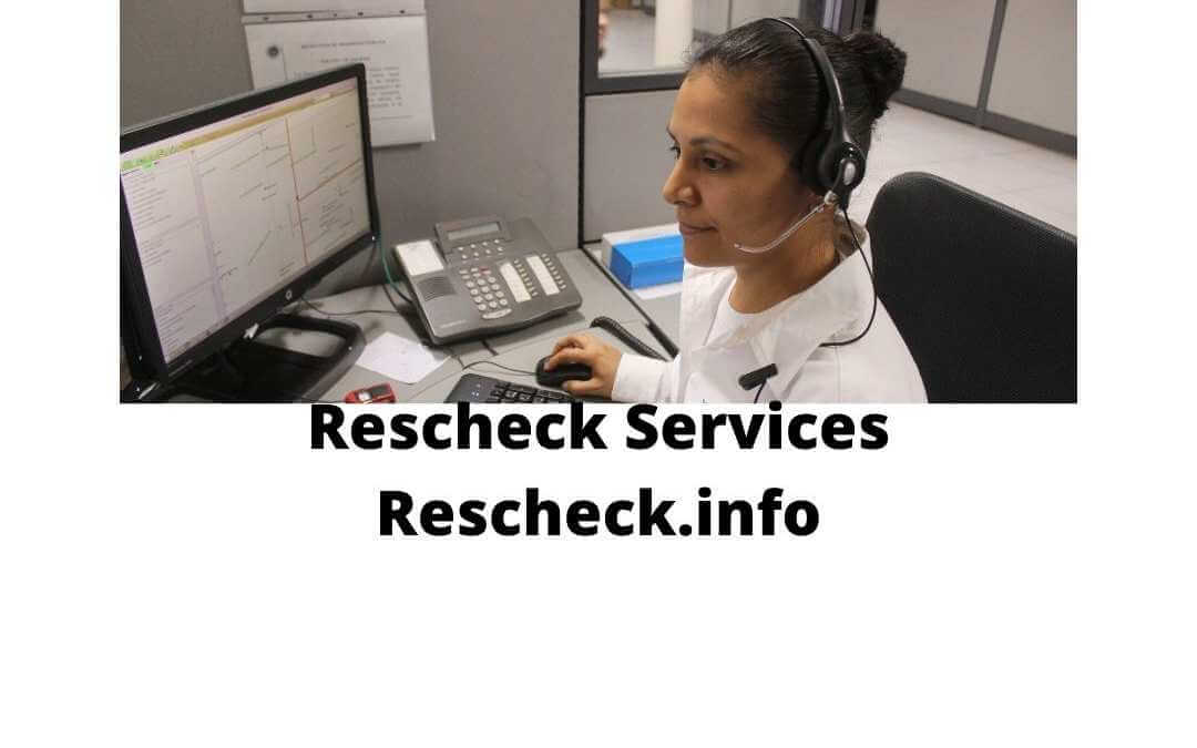 Rescheck Services, Rescheck Service