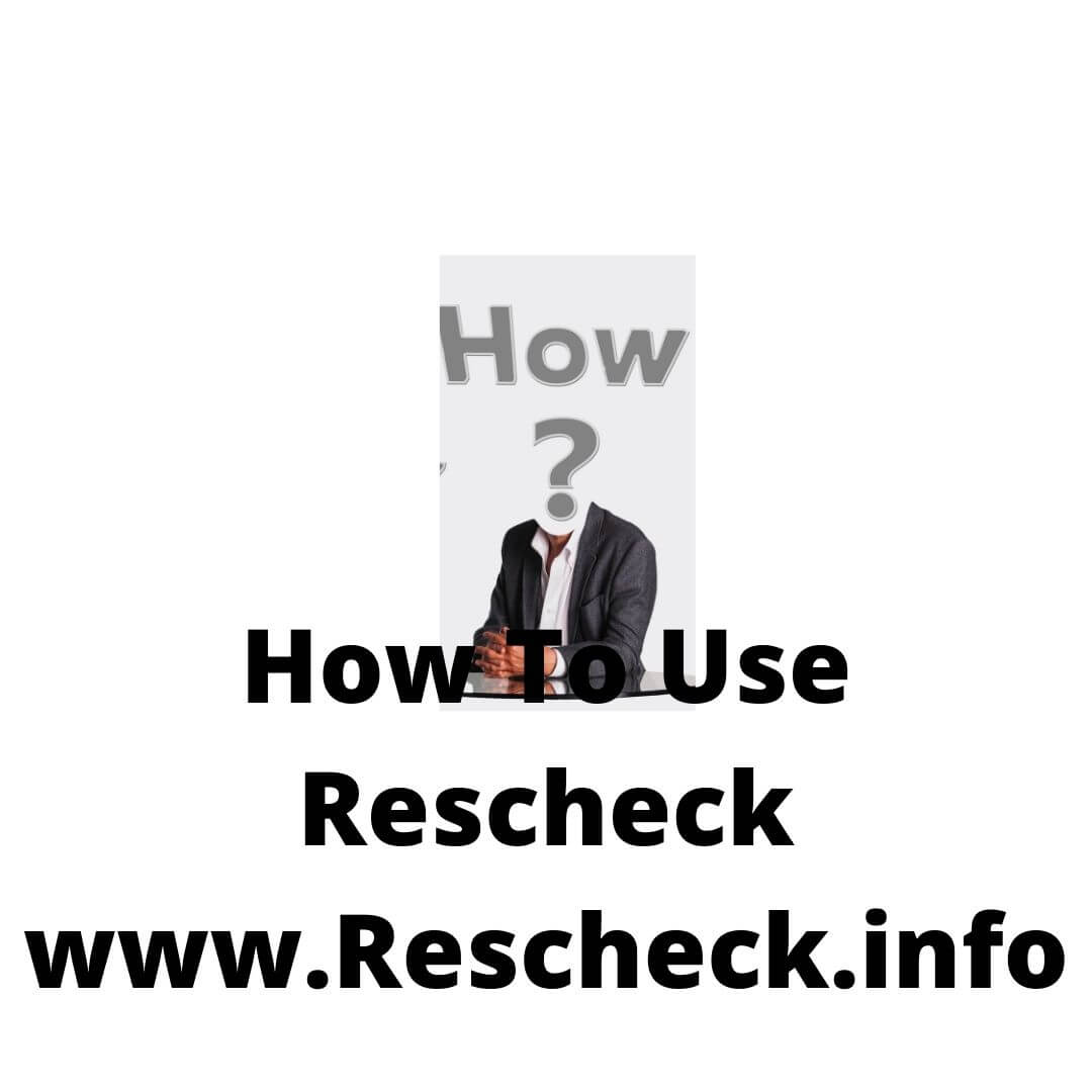 How To Use Rescheck?