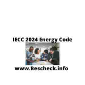 IECC 2024 Energy Code Rescheck