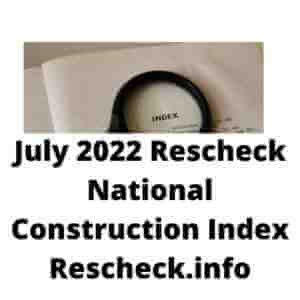 July 2022 Rescheck National Construction Index Rescheck.info