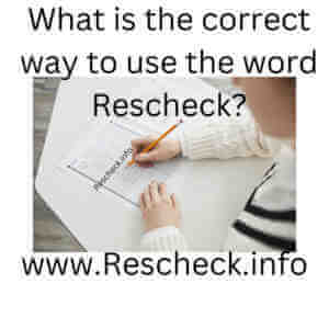 Person completing Rescheck exam for Rescheck spelling