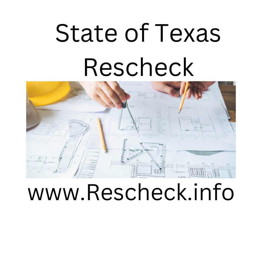State of Texas Rescheck