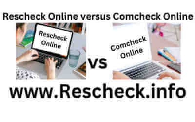 Rescheck Online Versus Comcheck Online