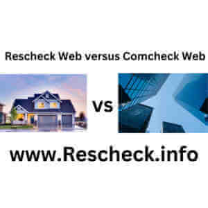 New Home Rescheck Web versus high rise Comcheck Web