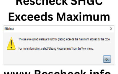 Rescheck SHGC Exceeds Maximum