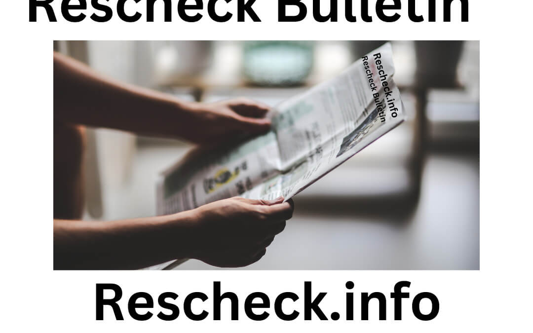 Rescheck.info Rescheck Bulletin