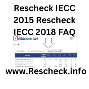 Rescheck IECC 2015 Rescheck IECC 2018 FAQ