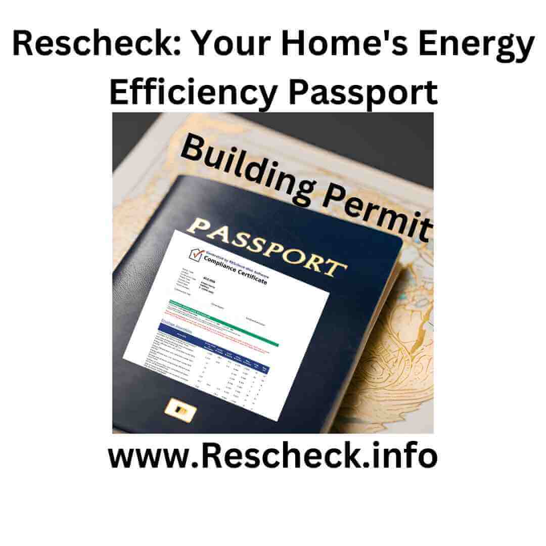 Rescheck: Your Home's Energy Efficiency Passport
