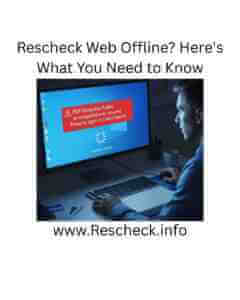 Rescheck Web Offline? Here's What You Need to Know