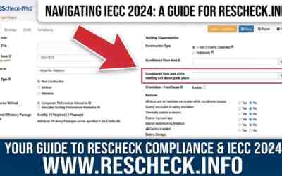 Navigating the IECC 2024 Update in REScheck Web: Understanding “Conditioned Square Footage Above Grade Plane